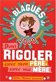 Pour rigoler avec mon p�re, avec ma m�re