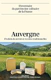 Auvergne - produits du terroir et recettes traditionnelles