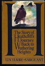 H: The Story of Heathcliff's Journey Back to Wuthering Heights