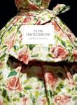 Dior Impressions: The Inspiration and...