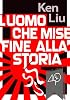 L'uomo che mise fine alla Storia