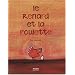 Le renard et la poulette