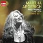 Martha Argerich and Friends Live from the Lugano Festival 2012
