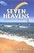 Seven Heavens: Inspirational Stories to Elevate Your Soul