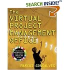Click here to buy Implementing the Virtual Project Management Office by  Marcus Goncalves.