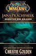 World of Warcraft. Jaina Prachtmeer - Gezeiten des Krieges