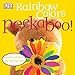 Rainbow Colors Peekaboo!: Touch-and-Feel and Lift-the-Flap