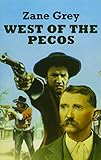 West of the Pecos