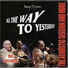All the Way to Yesterday
