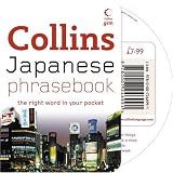 Collins Japanese Phrasebook CD Pack: The Right Word in Your Pocket (Collins Gem)