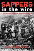 Sappers In The Wire (Texas A&M University Military History Series)