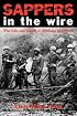Sappers In The Wire (Texas A&M University Military History Series)