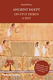 Ancient Egypt on Five Deben a Day (Time Travel)