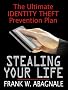 Stealing Your Life: The Ultimate Identity Theft Prevention Plan (Thorndike Health, Home & Learning)