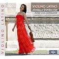Violino Latino:Piazzolla/Ponce/de Falla/Kreisler/+