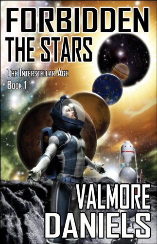 Forbidden The Stars (The Interstellar Age Book 1) image