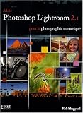 Photoshop lightroom 2.1 : Pour la photographie numerique