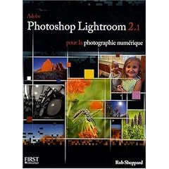 Photoshop lightroom 2.1 : Pour la photographie numerique