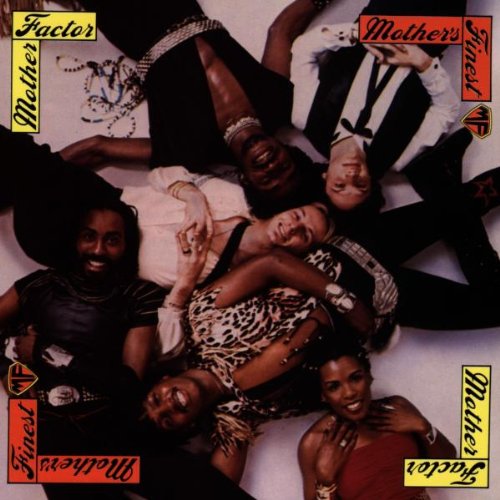 Mother's Finest Picture 2