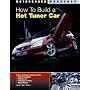 How To Build a Hot Tuner Car (Motorbooks Workshop)
