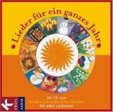 Produkt-Bild: Lieder f&uuml;r ein ganzes Jahr: Die CD zum Gro&szlig;en Jahresbuch f&uuml;r Kinder. Mit allen Liedtexten