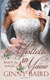 Mistletoe in Maine (Holiday Brides Series)