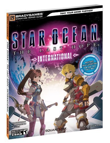 Star Ocean The Last Hope: International Signature Series Strategy Guide (Bradygames Signature Series Guides) by BradyGames (2010-02-06)