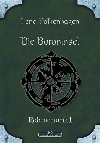 DSA 27: Die Boroninsel: Das Schwarze Auge Roman Nr. 27 (German Edition)