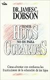 cover of Tener Hijos no es para Cobardes