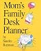 Mom's Family Desk Planner 2008