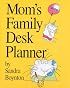 Mom's Family Desk Planner 2008