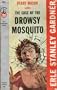 The Case of the Drowsy Mosquito