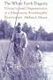 The White Earth Tragedy: Ethnicity and Dispossession at a Minnesota Anishinaabe Reservation, 1889-1920