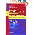 Emergent Neural Computational Architectures Based on... by Stefan Wermter, Jim Austin, and David Willshaw