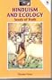 Hinduism and Ecology: Seeds of Truth (World Religions and Ecology)