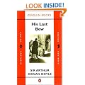 His Last Bow: Some Reminiscences of Sherlock Holmes