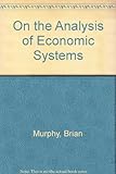 On the analysis of economic systems