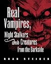 Real Vampires, Night Stalkers and Creatures from the Darkside