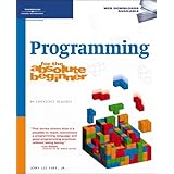 Programming for the Absolute Beginner (No Experience Required (Course Technology))