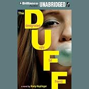 The DUFF: Designated Ugly Fat Friend | [Kody Keplinger]