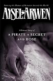 A Pirate, a Secret and Rose