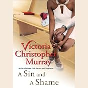 A Sin and a Shame | [Victoria Christopher Murray]
