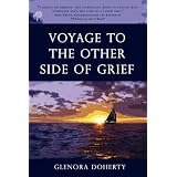 Voyage To The Other Side of Grief: Finding Joy In New Dreams