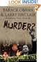 Barack Obama & Larry Sinclair: Cocaine, Sex, Lies & Murder?