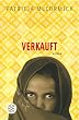 Verkauft: Roman