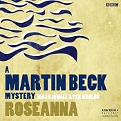 Martin Beck: Roseanna (Dramatised) | [Maj Sjowall, Lois Roth (translator)]