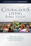 Courageous Living Bible Study Member Book [Paperback]