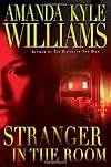 Stranger in the Room: A Novel