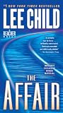 The Affair: A Reacher Novel (Jack Reacher)