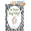 Is Your Dog Gay?